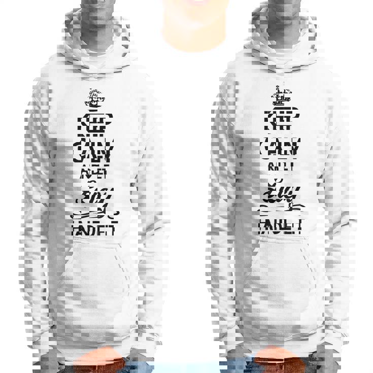 Keep Calm And Let Lucy Handle It  Name Hoodie