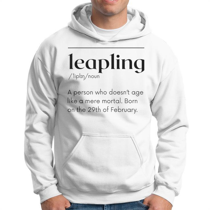 Leap Year February 29 Leapling Definition Birthday Hoodie