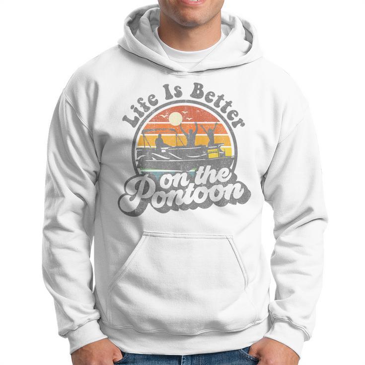 Life Is Better On The Pontoon Boat Boating Lake Hoodie