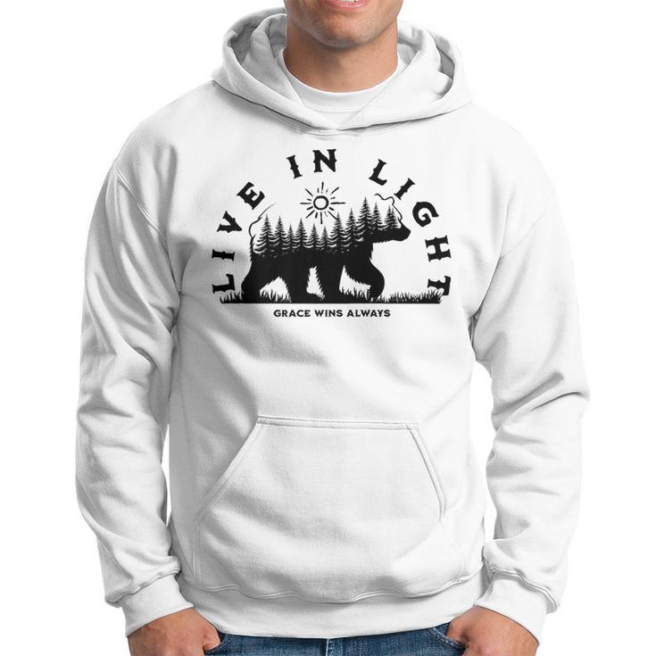 Live In Light Grace Wins Always Nature Inspired Hoodie