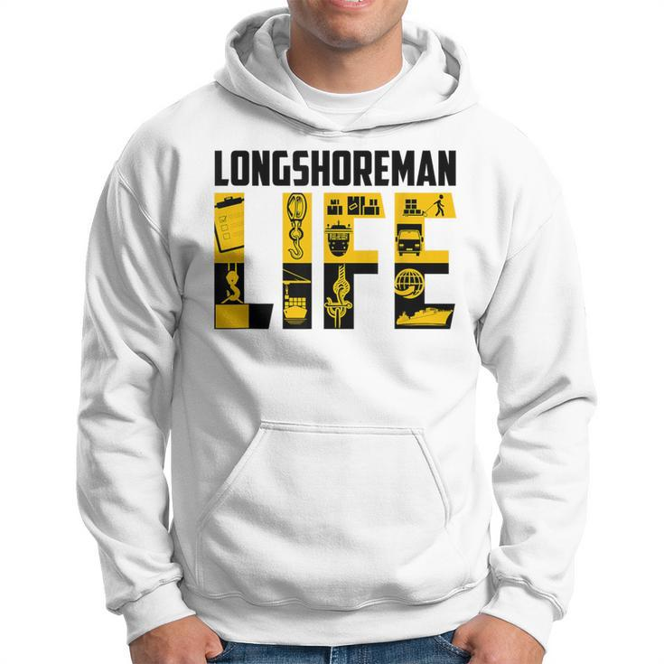 Longshoreman Life Proud Longshoreman Dock Worker Job Hoodie
