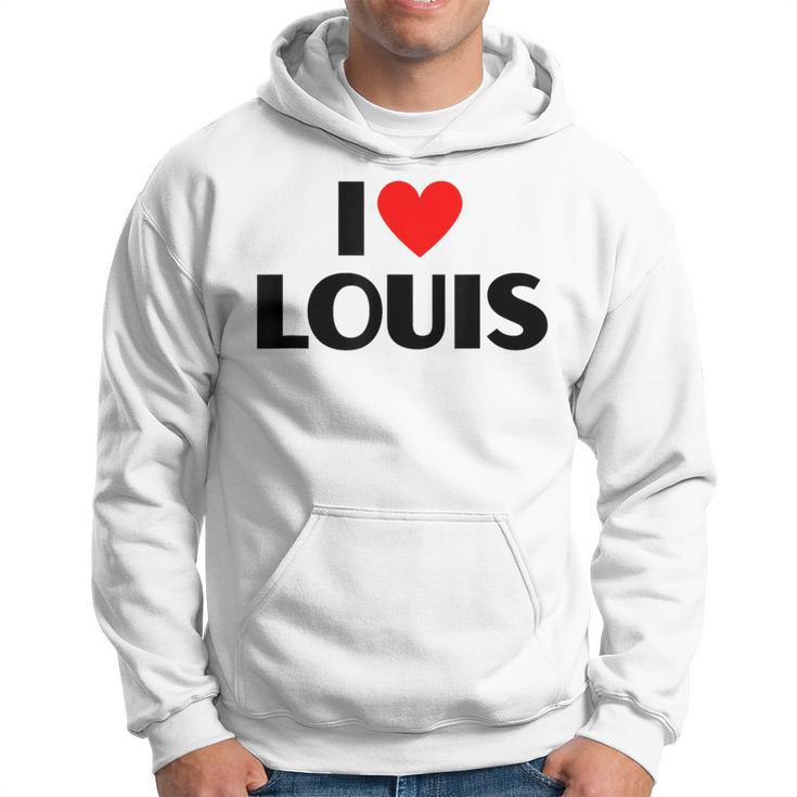 I Love Louis First Name I Heart Louis Hoodie