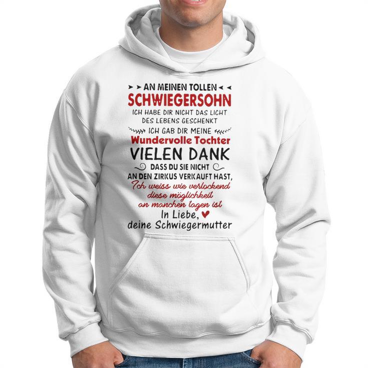 An Meinen Tollen Schwiegersohn Ich Habe Dir Nicht Das Light Hoodie