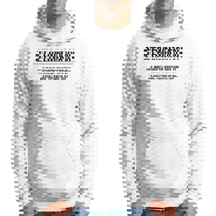 Motivation Determination Entrepreneur Slogan Quote Hoodie