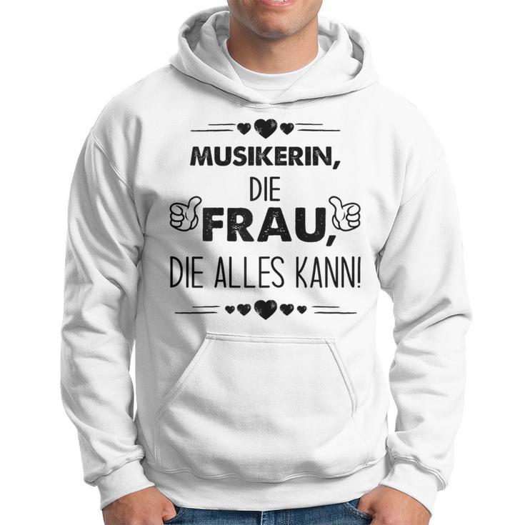 Musikerin Die Frau Die Alles Kann Spruch Kapuzenpullover