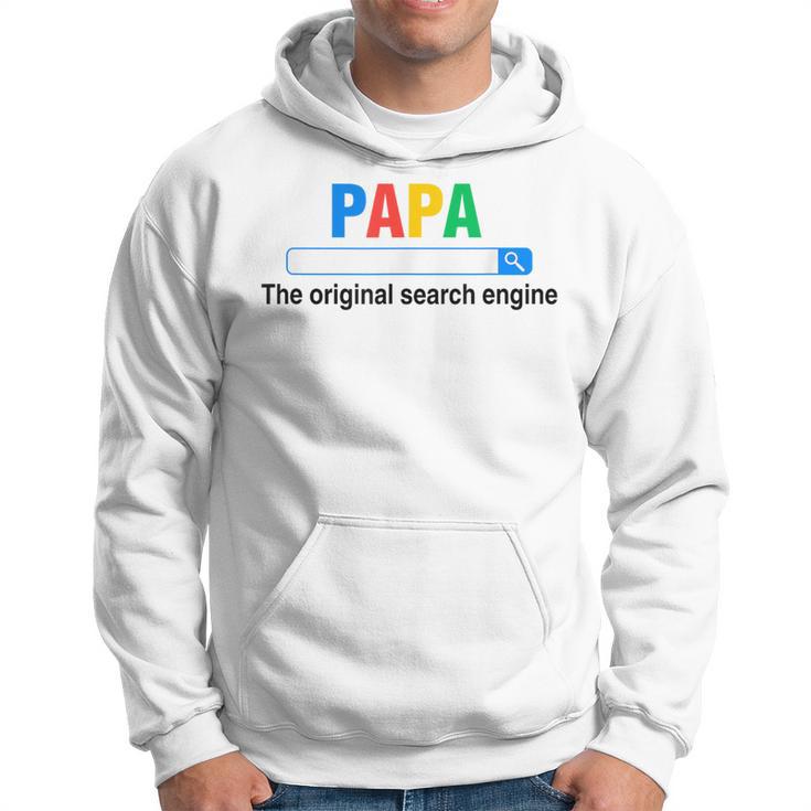 Papa Die Original-Suchmaschine Lustigeratertag Kapuzenpullover