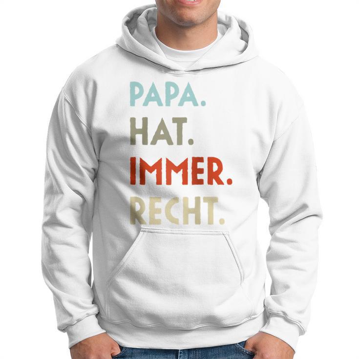 Papa Hat Immer Recht Lustige Idee Zumatertag Raglan Kapuzenpullover