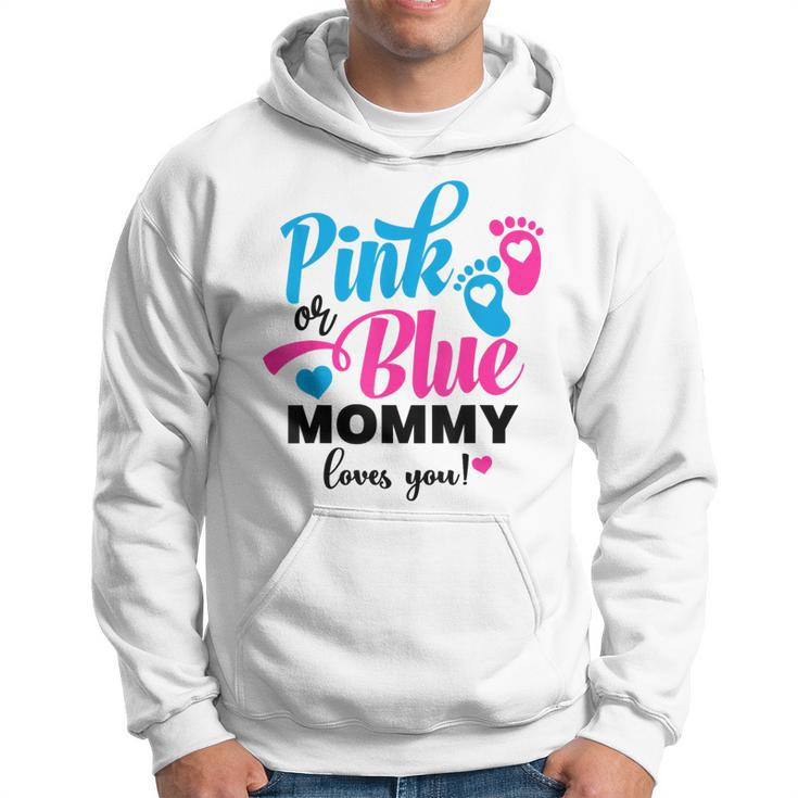 Pink Or Blue Mommy Loves You Gender Reveal Baby Announcement Hoodie