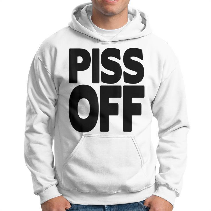 Piss Off Graphic Go Away Yeah Right Black Letters Hoodie