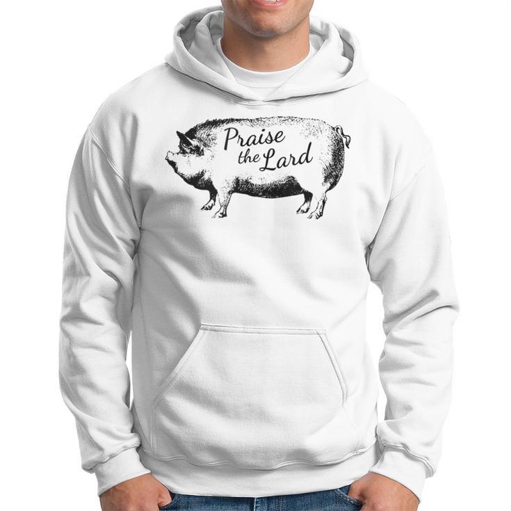 Praise The Lard Bbq Pig Hoodie