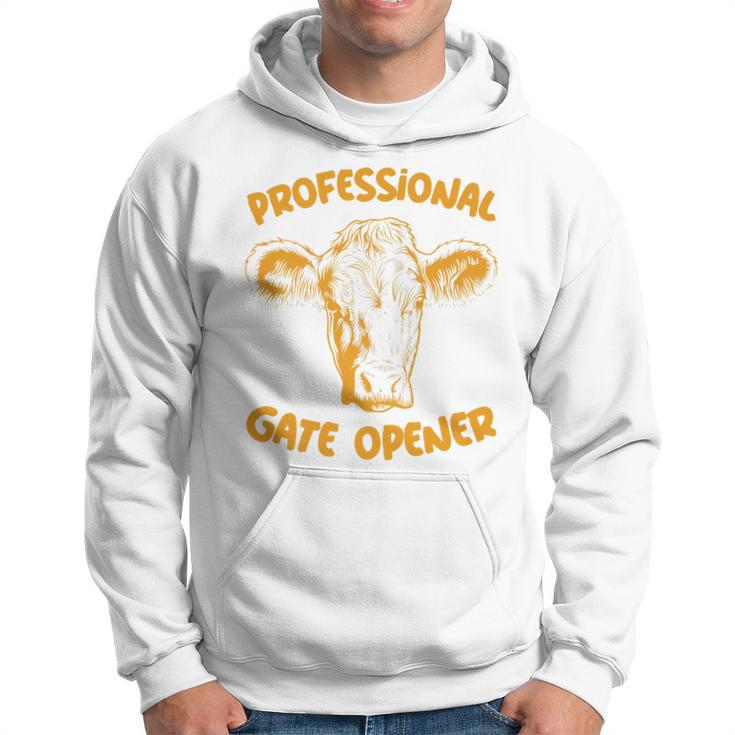 Professional Gate Opener Fun Farm And Ranch Hoodie