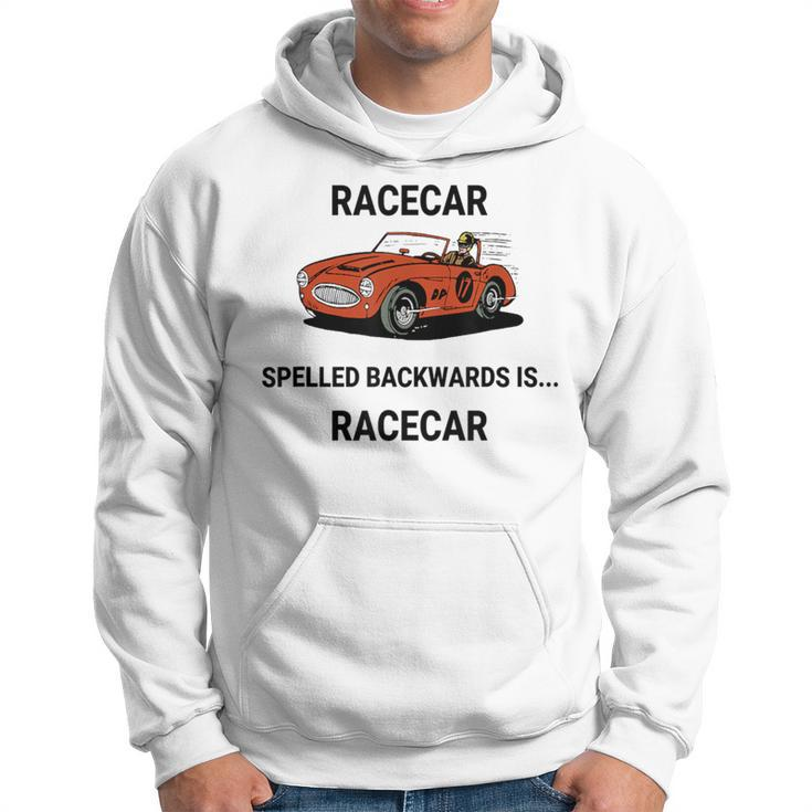 Racecar Spelled Backwards Is Racecar Hoodie