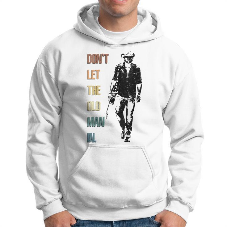 Retro Don't Let The Old Guitar Man In Appreciation Women Hoodie