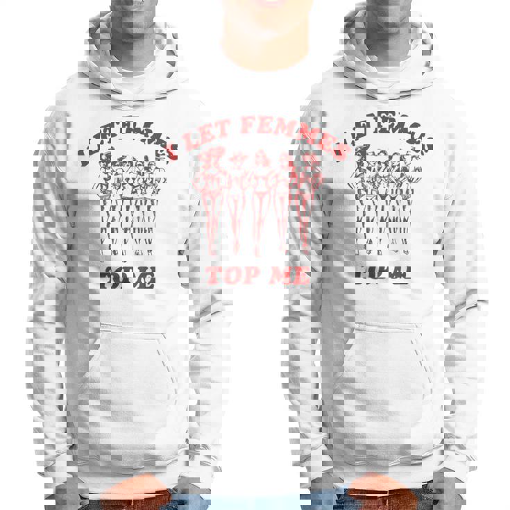 Retro I Let Femmes Top Me Bi Transgender Lgbt Pride Hoodie