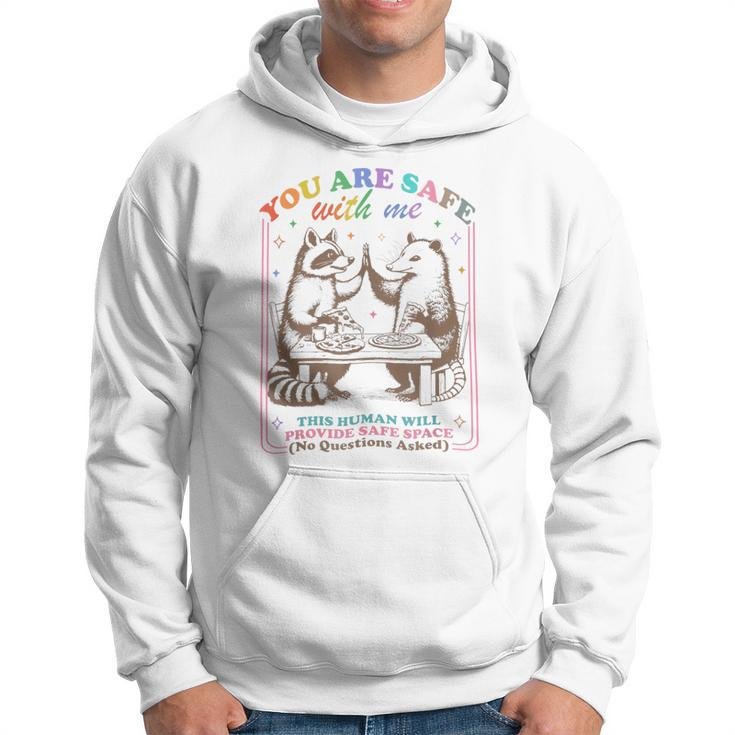 You Are Safe With Me This Human Will Provide Safe Space Lgbt Hoodie