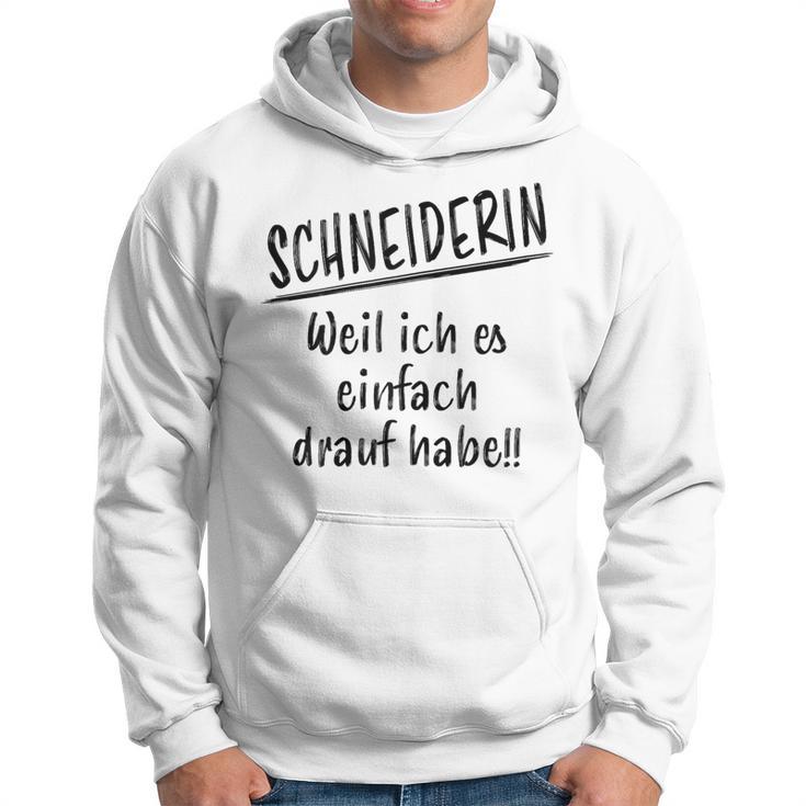 Schneiderin Spruch Schneiderinnen Beruf Lustiges Schneiderin Kapuzenpullover