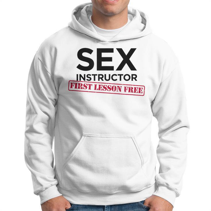 Sex Instructor First Lesson Free Bachelorette Hoodie