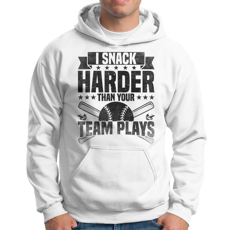 I Snack Harder Than Your Team Plays Baseball Vintage Hoodie