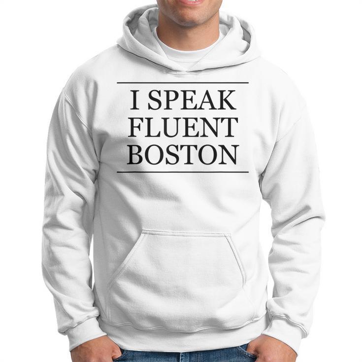 I Speak Fluent Boston Cute And Graphic Hoodie