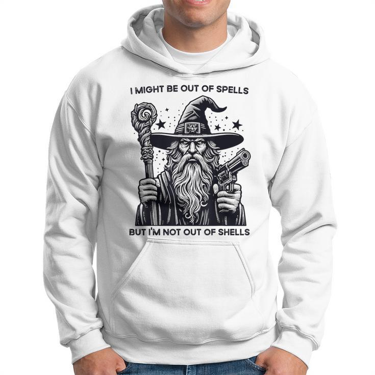 I Might Be Out Of Spells But I'm Not Out Of Shells Hoodie