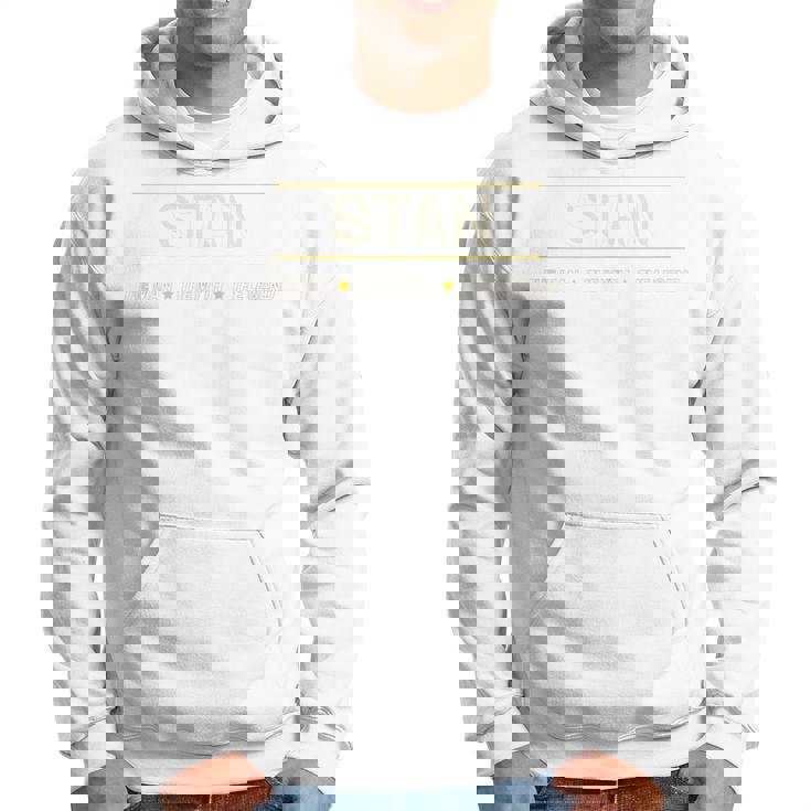 Stan The Man The Myth The Legend Boys Name Hoodie