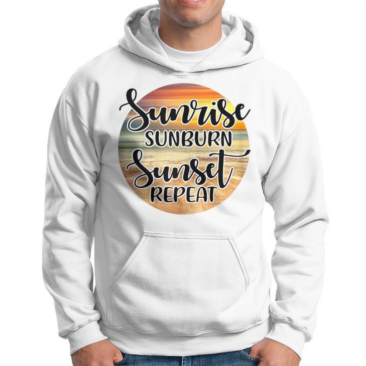 Sunrise Sunburn Sunset Repeat Beach Summer Vacation Hoodie