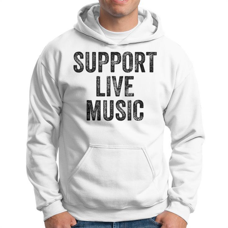 Support Live Music Concert Music Band Lover Live Women Hoodie