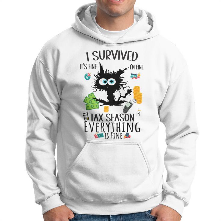 I Survived It’S Fine I’M Fine Tax Season Everything Is Fine Hoodie
