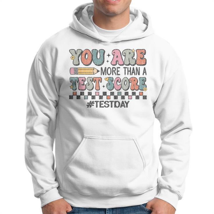 You Are More Than A Test Score Test Day For Teacher Hoodie