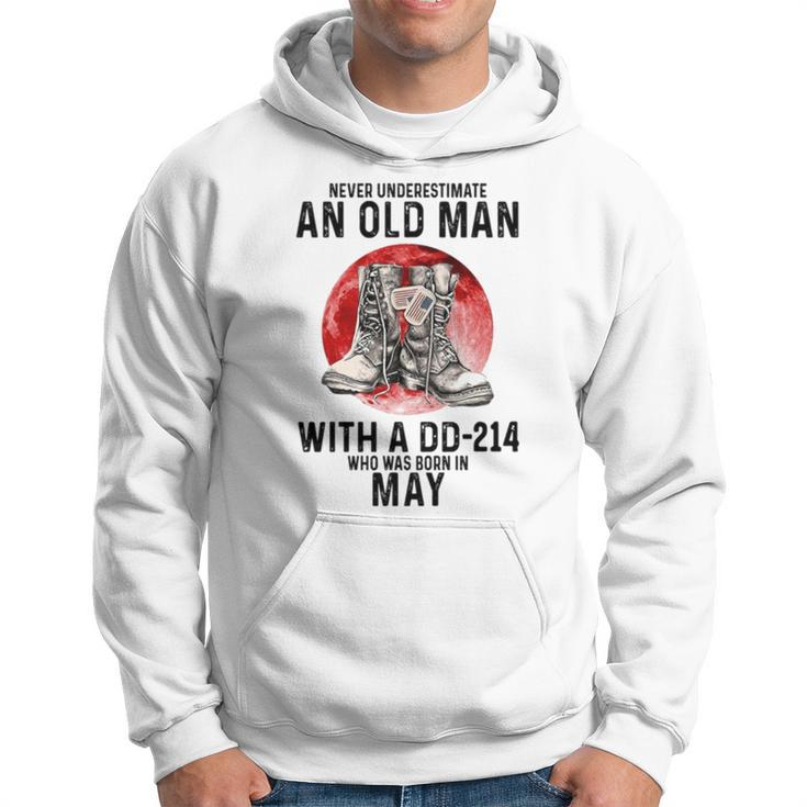 Never Underestimate An Old Man Dd 214 Was Born In May Hoodie