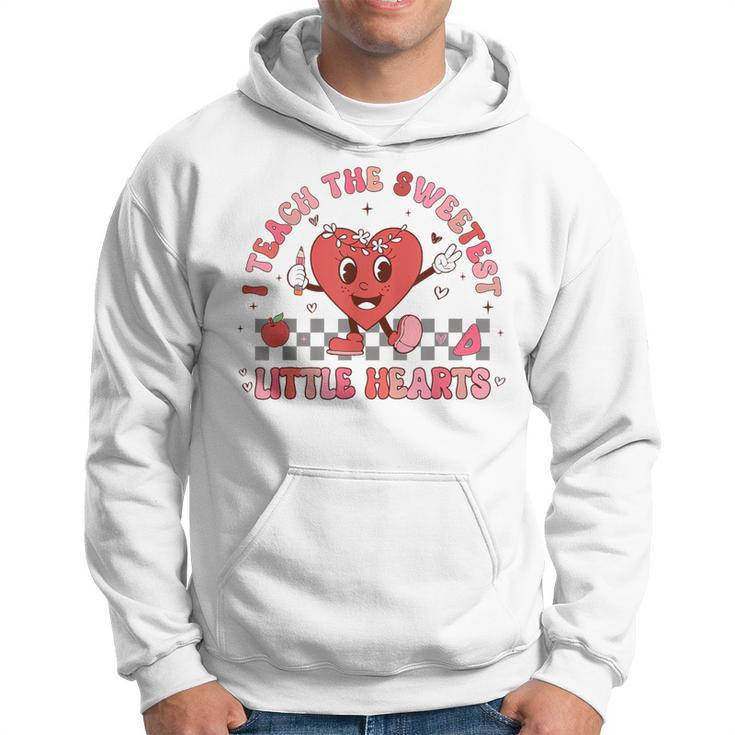 Valentines Day I Teach The Sweetest Little Hearts Teachers Hoodie