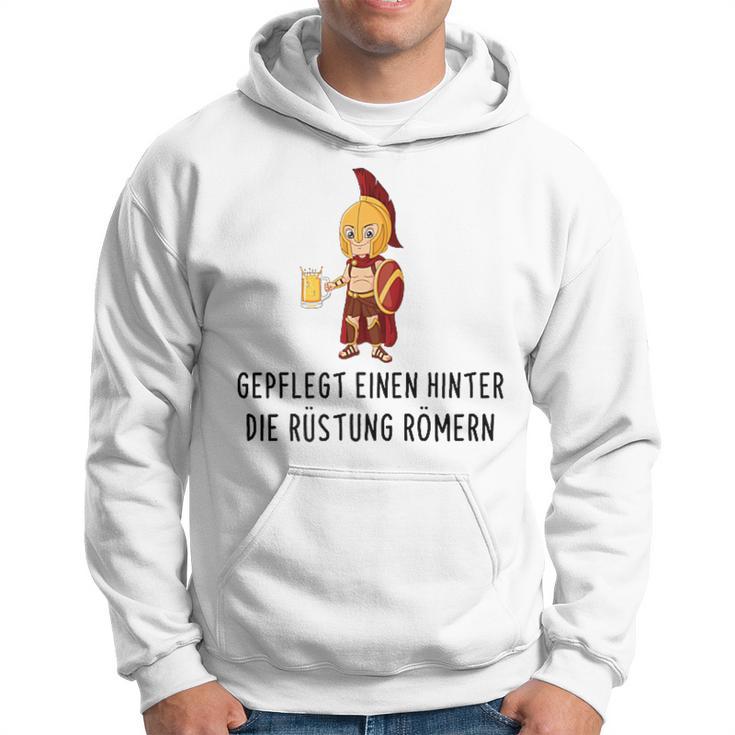 Well-Cared For Eine Hinter Die Armour Römern Saufen Party Saying S Hoodie