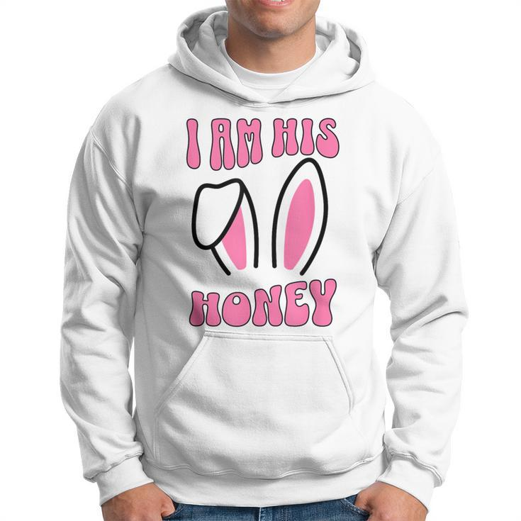 Women's Matching Couple Easter Wife I Am His Honey Hoodie