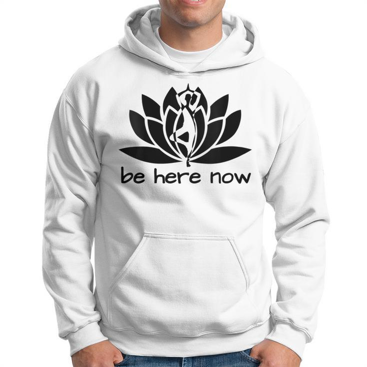 Yoga Be Here Now Fitness Workout Namaste Lotus For Women Hoodie