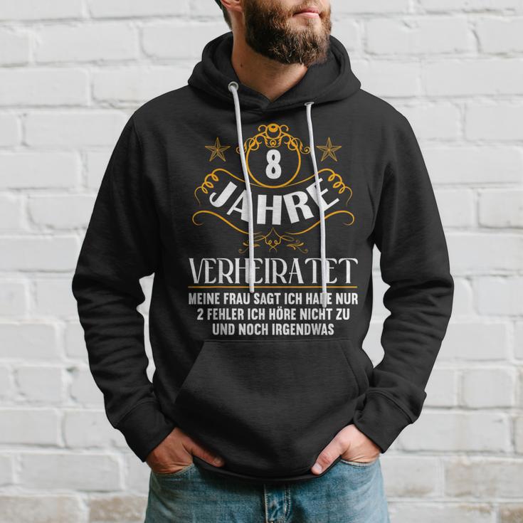 8 Jahreerheiratet Nur 2 Fehler Hörre Nicht 8Th Hochzeitstag Hoodie Geschenke für Ihn