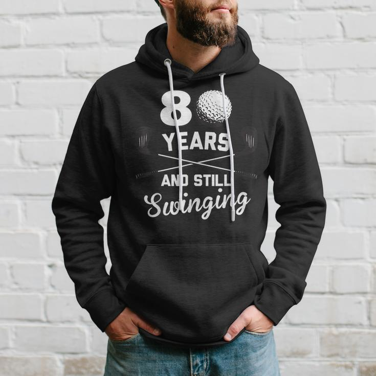 80 Years And Still Swinging 80Th Birthday Golf Club Hoodie Gifts for Him