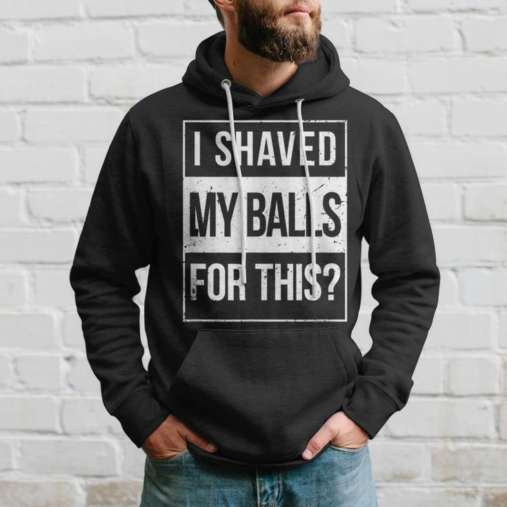 Advisory I Shave My Balls For This Inappropriate Adult Humor Hoodie Gifts for Him
