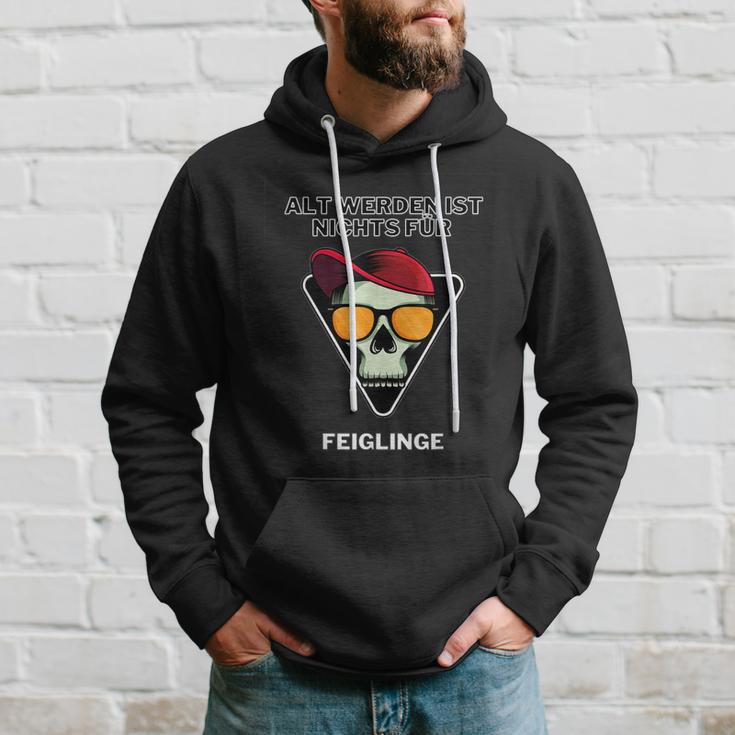 Alt Werden Ist Nichts Für Feigling Hoodie Geschenke für Ihn