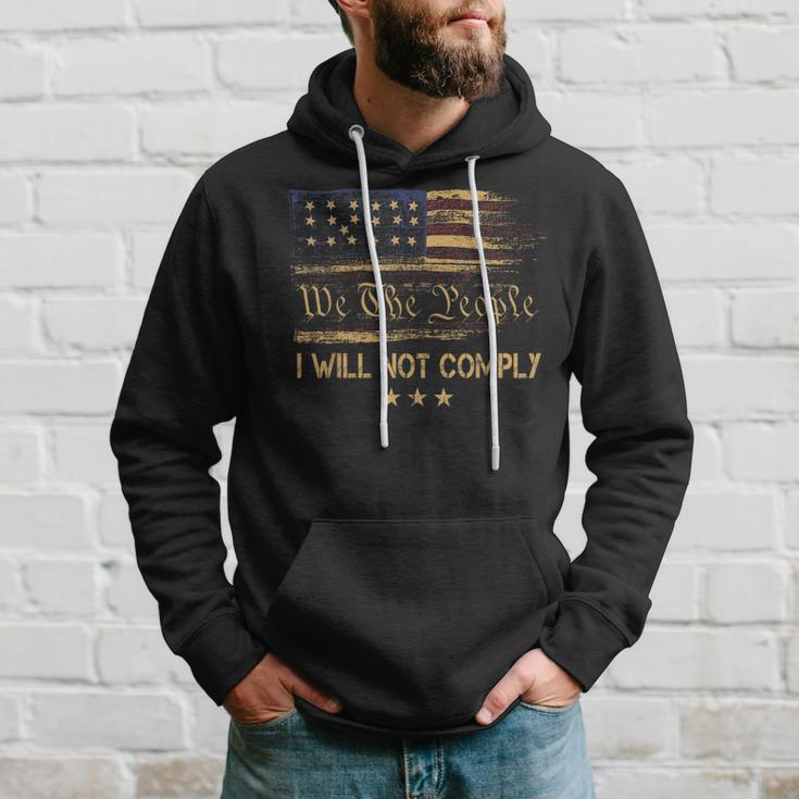 American Flag We The People I Will Not Comply Hoodie Gifts for Him