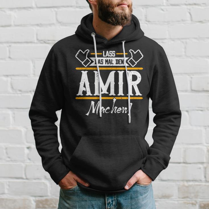 Amir Lass Das Den Amir Machen Vornamen Hoodie Geschenke für Ihn