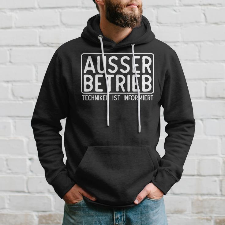 Ausser Berieb Techniker Ist Informiert Hoodie Geschenke für Ihn