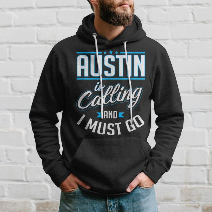 Austin Is Calling Austin Texas Hoodie Gifts for Him