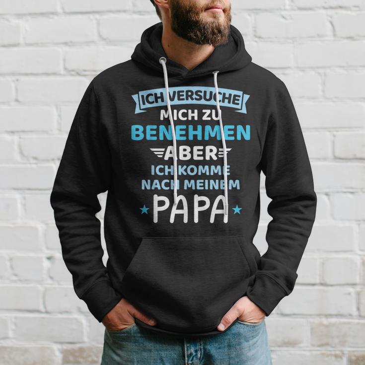 Baby Childersuche Zu Benehmen Komme Nach Fater Papa Boy Kapuzenpullover Geschenke für Ihn