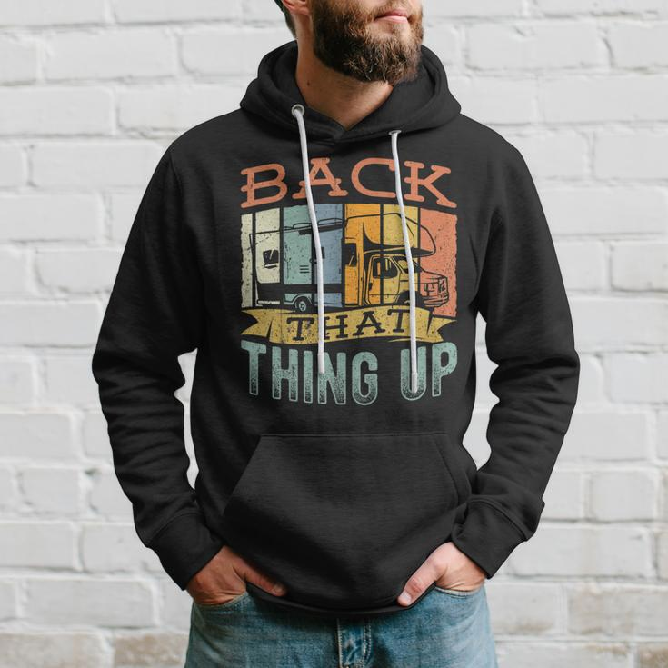 Back That Thing Up Camping Trailer Travel Campervan Hoodie Gifts for Him