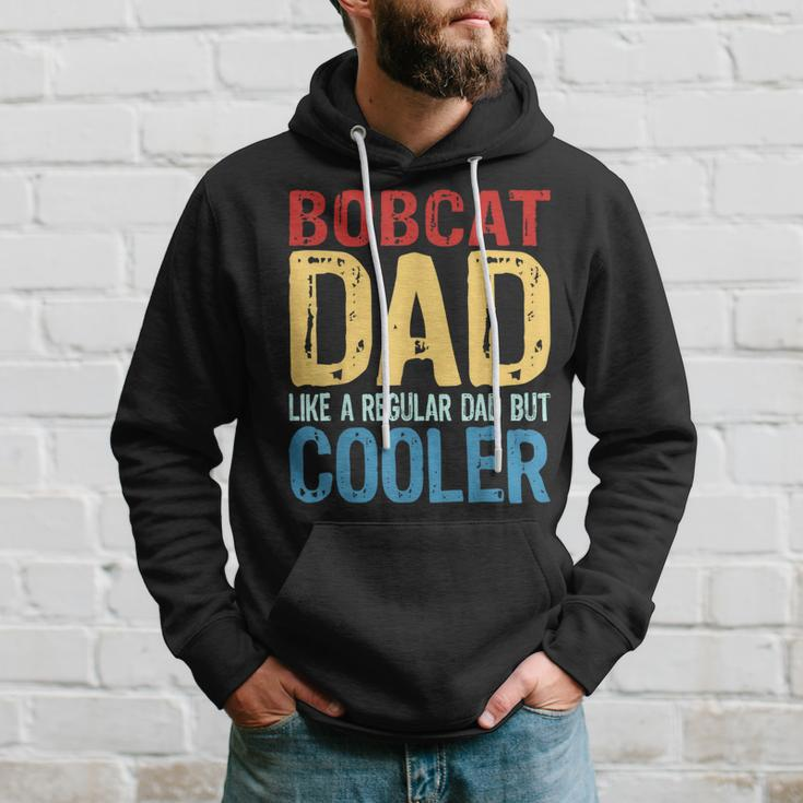Bobcat Dad Like A Regular Dad But Cooler Hoodie Gifts for Him