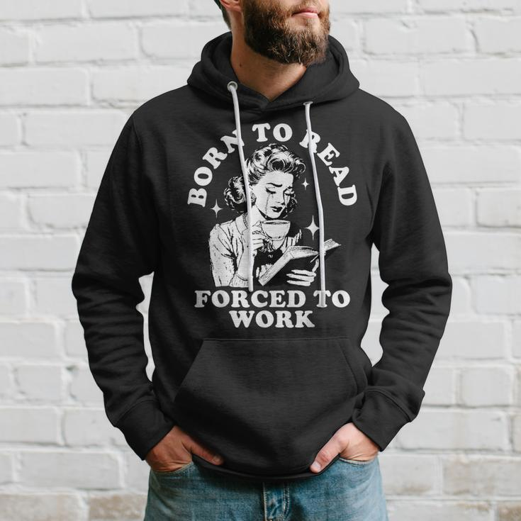 Born To Read Forced To Work Bookworm Librarian Retro Bookish Hoodie Gifts for Him