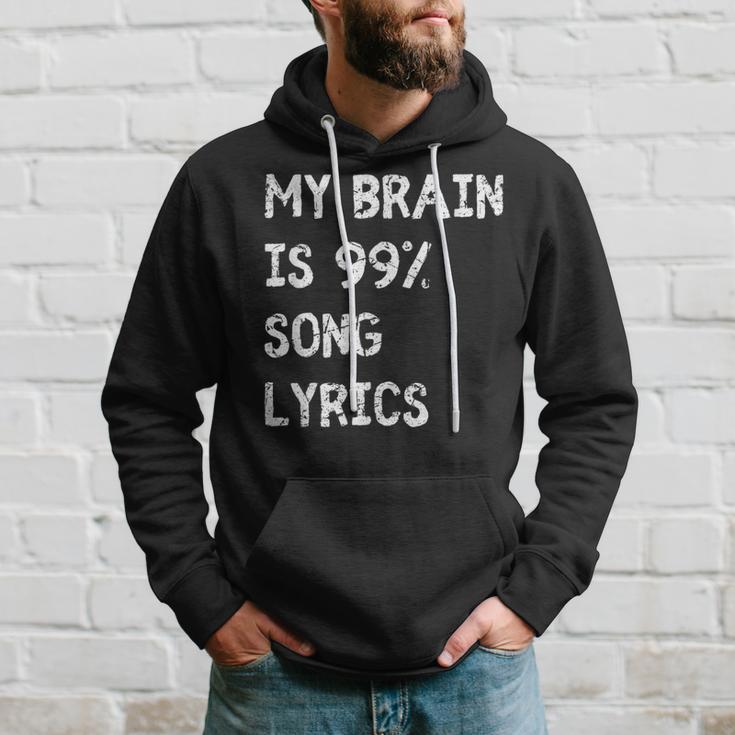 My Brain Is 999 Percent Song Lyrics Music Lover Quote Hoodie Gifts for Him