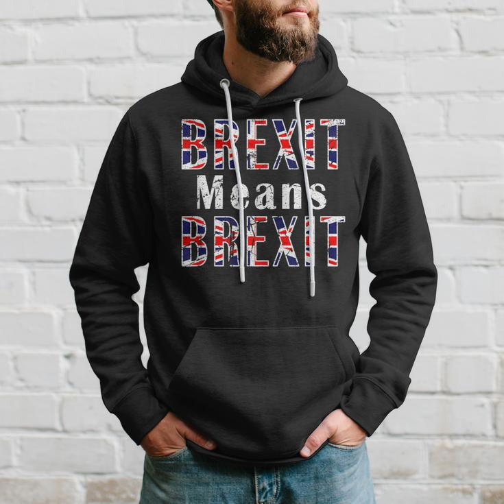 Brexit Means Brexit Quotes British Empire Uk Vintage Hoodie Gifts for Him