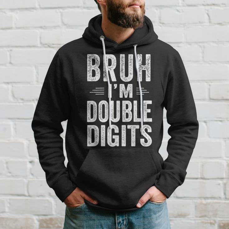 Bruh I m Double Digits 10Th Birthday 10 Year Old Boy Hoodie Seseable CA