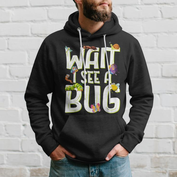 Bug Lover Insect Science Wait I See A Bug Hoodie Gifts for Him